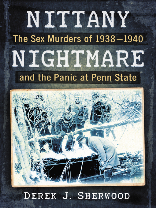 Title details for Nittany Nightmare by Derek J. Sherwood - Available